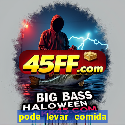 pode levar comida no beto carrero 2023